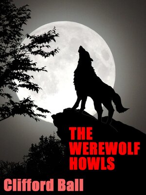 cover image of The Werewolf Howls